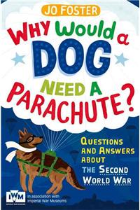 Why Would a Dog Need a Parachute?