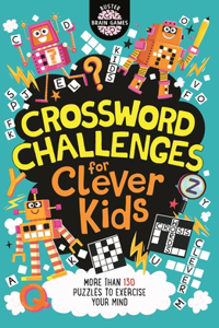 Crossword Challenges for Clever Kids, 12