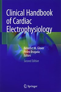 Clinical Handbook of Cardiac Electrophysiology