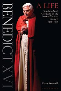 Benedict XVI: A Life