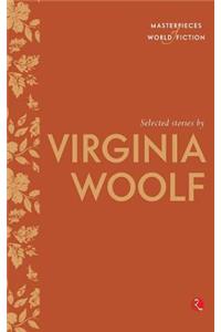 Selected Stories By Virginia Woolf