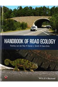 Handbook of Road Ecology