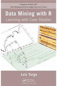 Data Mining with R: Learning with Case Studies