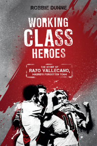 Working Class Heroes