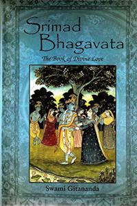 Srimad Bhagavata: The Book of Divine Love