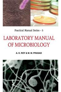 Laboratory Manual of Microbiology