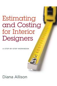 Estimating and Costing for Interior Designers