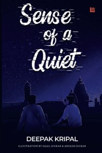 Sense of a Quiet