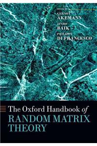 The Oxford Handbook of Random Matrix Theory