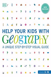 Help Your Kids with Geography, Grades 5-10