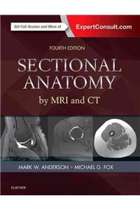 Sectional Anatomy by MRI and CT