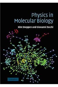 Physics in Molecular Biology