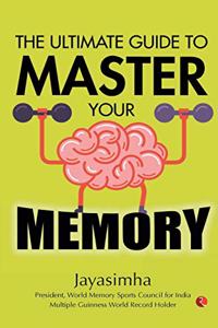 Ultimate Guide to Master Your Memory