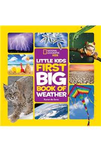 National Geographic Little Kids First Big Book of Weather