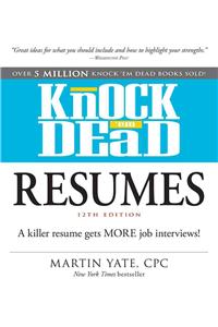 Knock 'em Dead Resumes