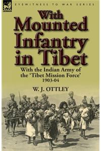 With Mounted Infantry in Tibet