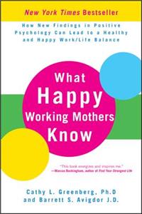 What Happy Working Mothers Know