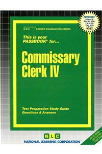 Commissary Clerk IV