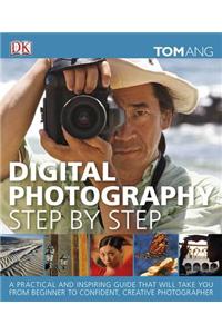 Digital Photography Step by Step