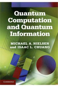 Quantum Computation and Quantum Information