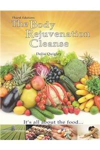 The Body Rejuvenation Cleanse