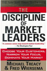 The Discipline of Market Leaders