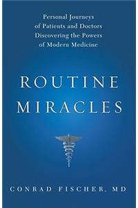 Routine Miracles