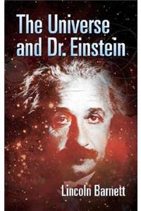 The Universe and Dr. Einstein