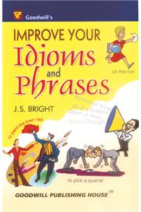 Improve Your Idioms and Phrases