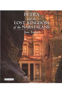 Petra and the Lost Kingdom of the Nabataeans