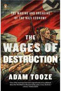 The Wages of Destruction