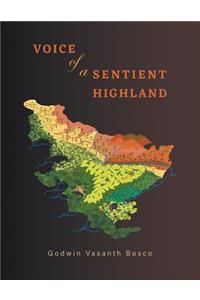 Voice of a Sentient Highland