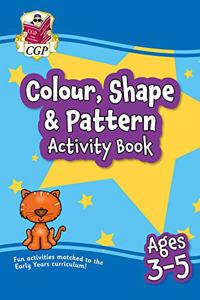 New Colour, Shape & Pattern Maths Home Learning Activity Book for Ages 3-5