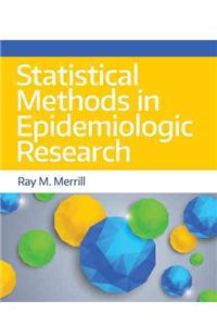 Statistical Methods in Epidemiologic Research