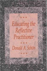 Educating the Reflective Practitioner