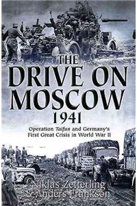 The Drive on Moscow, 1941