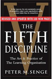 The Fifth Discipline: The art and practice of the learning organization