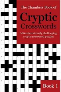 The Chambers Book of Cryptic Crosswords, Book 1