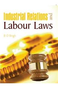 Industrial Relations and Labour Laws