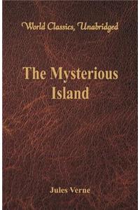 The Mysterious Island (World Classics, Unabridged)