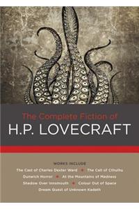 The Complete Fiction of H. P. Lovecraft