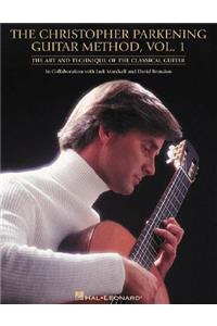 The Christopher Parkening Guitar Method, Volume 1