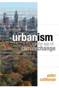 Urbanism in the Age of Climate Change