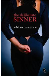 The Deliberate Sinner