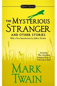 The Mysterious Stranger and Other Stories