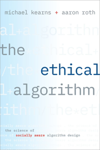 The Ethical Algorithm