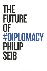 The Future of Diplomacy