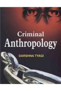 Criminal Anthropology