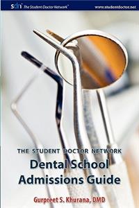 Student Doctor Network Dental School Admissions Guide