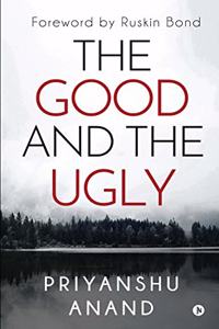 The Good and the Ugly